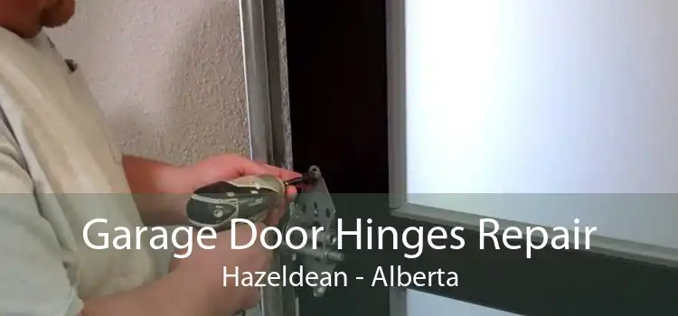 Garage Door Hinges Repair Hazeldean - Alberta
