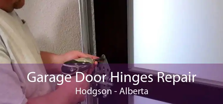 Garage Door Hinges Repair Hodgson - Alberta