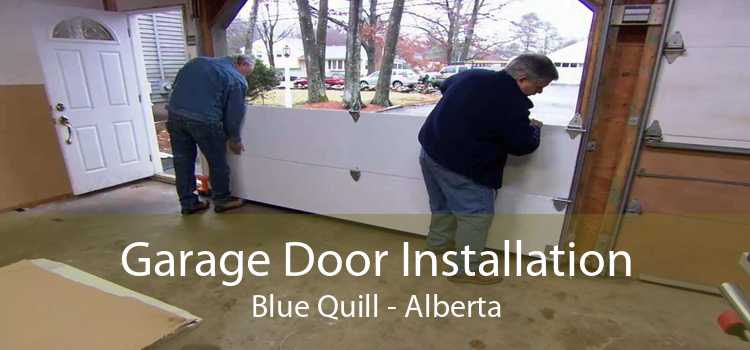 Garage Door Installation Blue Quill - Alberta