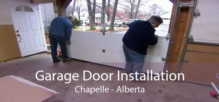 Garage Door Installation Chapelle - Alberta
