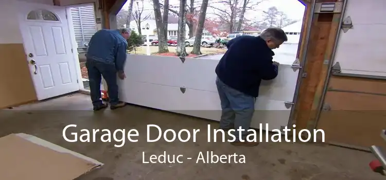 Garage Door Installation Leduc - Alberta