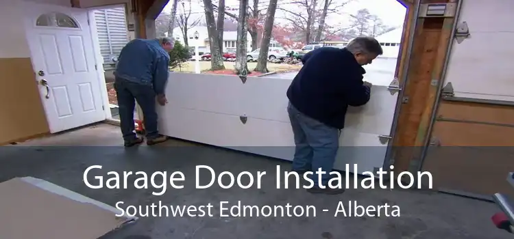 Garage Door Installation Southwest Edmonton - Alberta