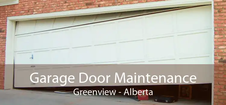 Garage Door Maintenance Greenview - Alberta