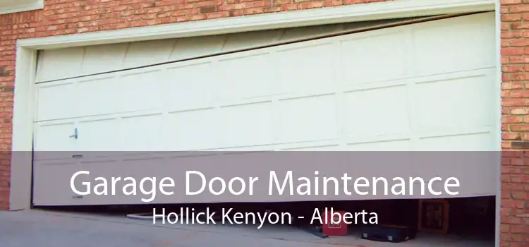 Garage Door Maintenance Hollick Kenyon - Alberta
