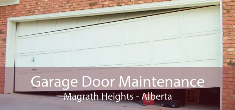 Garage Door Maintenance Magrath Heights - Alberta