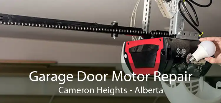 Garage Door Motor Repair Cameron Heights - Alberta