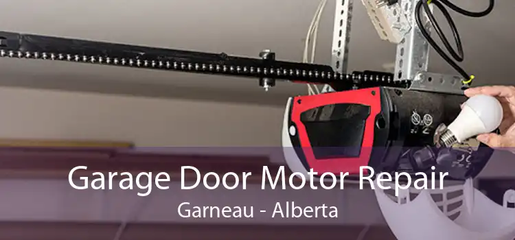 Garage Door Motor Repair Garneau - Alberta