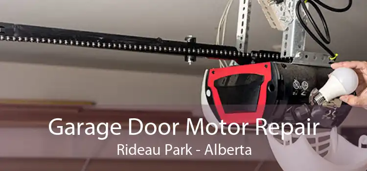 Garage Door Motor Repair Rideau Park - Alberta