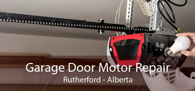Garage Door Motor Repair Rutherford - Alberta