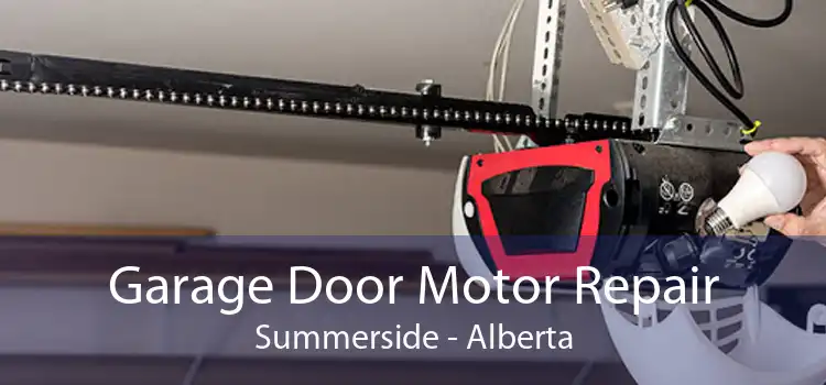 Garage Door Motor Repair Summerside - Alberta