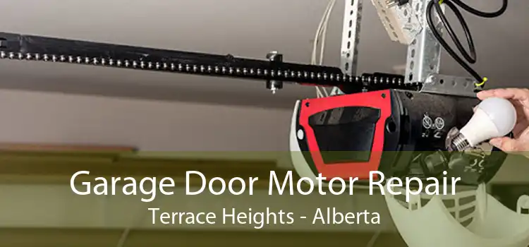 Garage Door Motor Repair Terrace Heights - Alberta