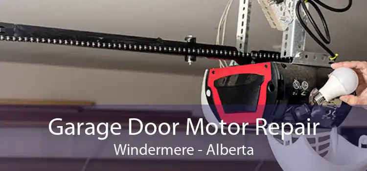 Garage Door Motor Repair Windermere - Alberta