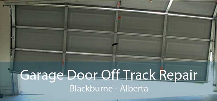 Garage Door Off Track Repair Blackburne - Alberta