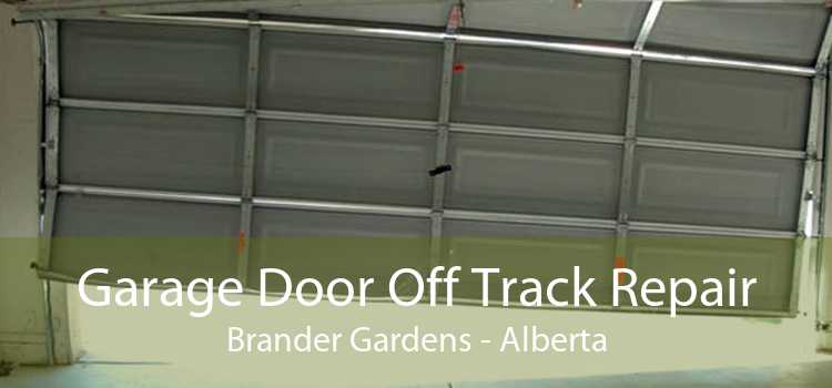 Garage Door Off Track Repair Brander Gardens - Alberta