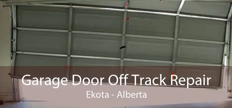 Garage Door Off Track Repair Ekota - Alberta