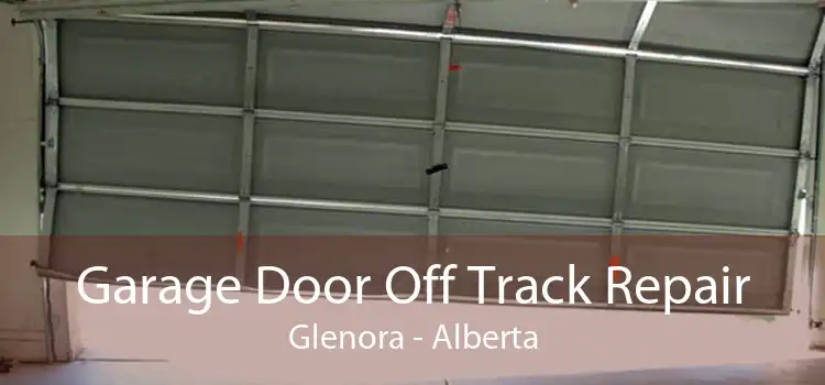 Garage Door Off Track Repair Glenora - Alberta