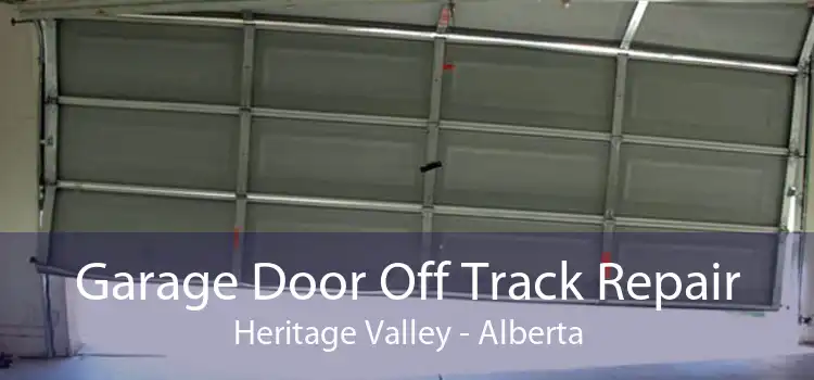 Garage Door Off Track Repair Heritage Valley - Alberta