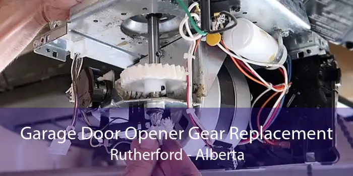Garage Door Opener Gear Replacement Rutherford - Alberta