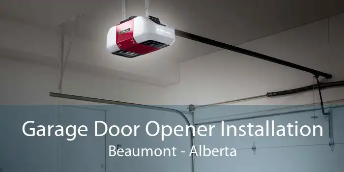 Garage Door Opener Installation Beaumont - Alberta