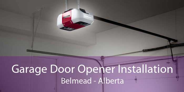 Garage Door Opener Installation Belmead - Alberta