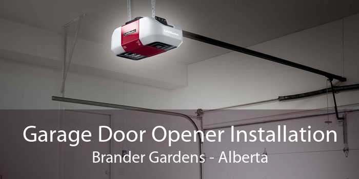 Garage Door Opener Installation Brander Gardens - Alberta