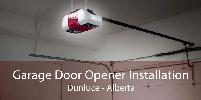 Garage Door Opener Installation Dunluce - Alberta