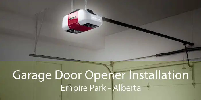 Garage Door Opener Installation Empire Park - Alberta