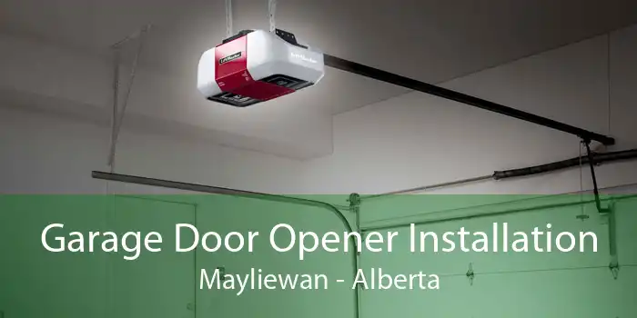 Garage Door Opener Installation Mayliewan - Alberta
