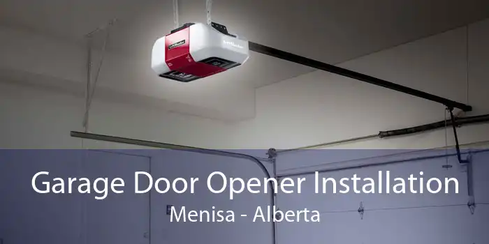 Garage Door Opener Installation Menisa - Alberta