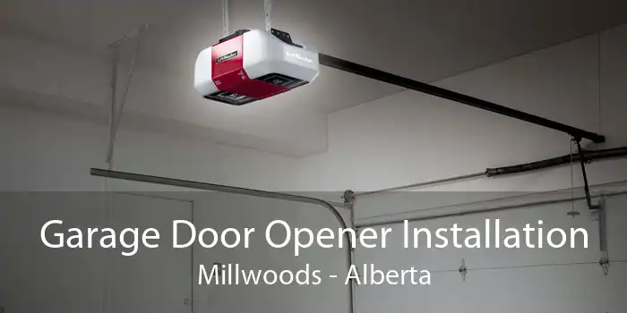 Garage Door Opener Installation Millwoods - Alberta