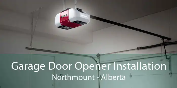 Garage Door Opener Installation Northmount - Alberta