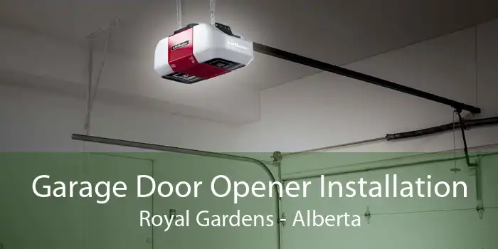 Garage Door Opener Installation Royal Gardens - Alberta