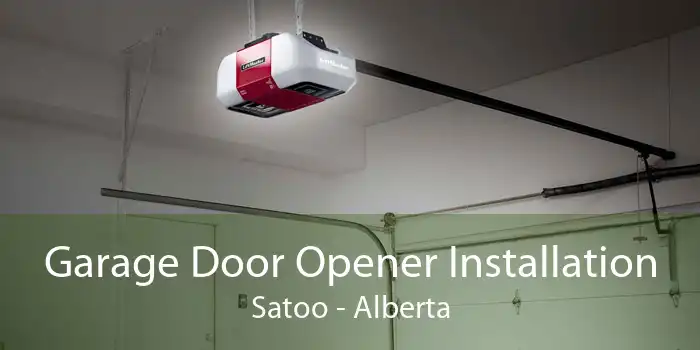 Garage Door Opener Installation Satoo - Alberta