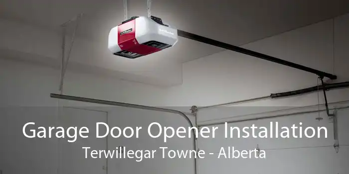 Garage Door Opener Installation Terwillegar Towne - Alberta