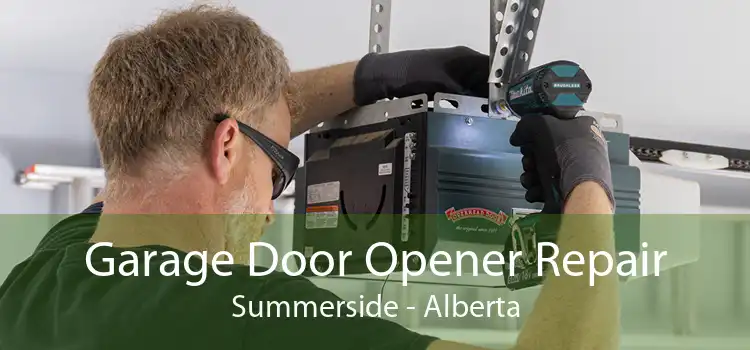 Garage Door Opener Repair Summerside - Alberta