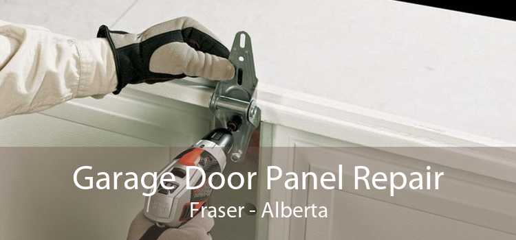 Garage Door Panel Repair Fraser - Alberta
