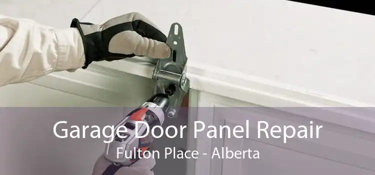 Garage Door Panel Repair Fulton Place - Alberta