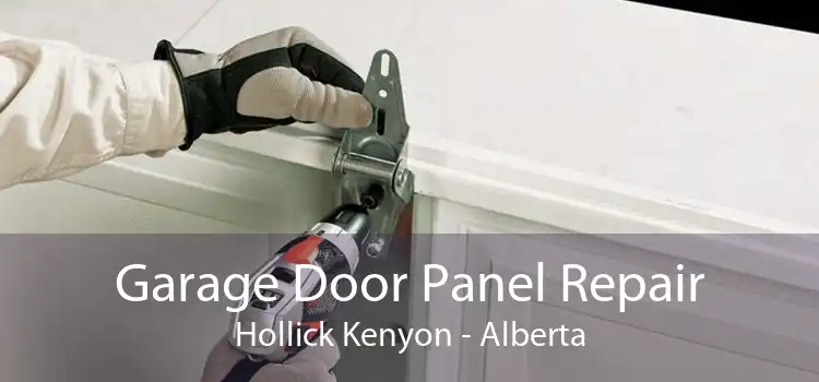 Garage Door Panel Repair Hollick Kenyon - Alberta
