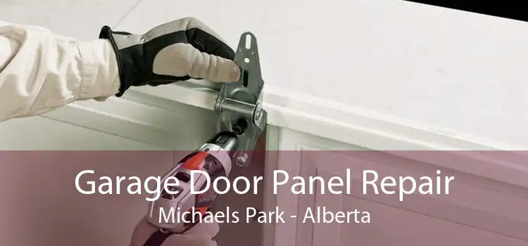 Garage Door Panel Repair Michaels Park - Alberta