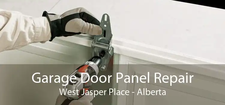 Garage Door Panel Repair West Jasper Place - Alberta