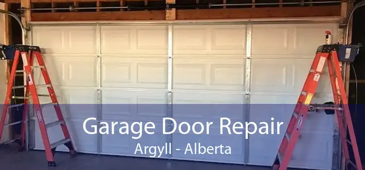 Garage Door Repair Argyll - Alberta