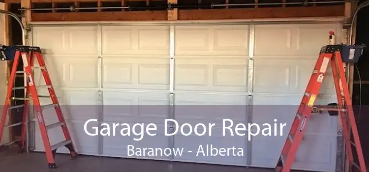 Garage Door Repair Baranow - Alberta