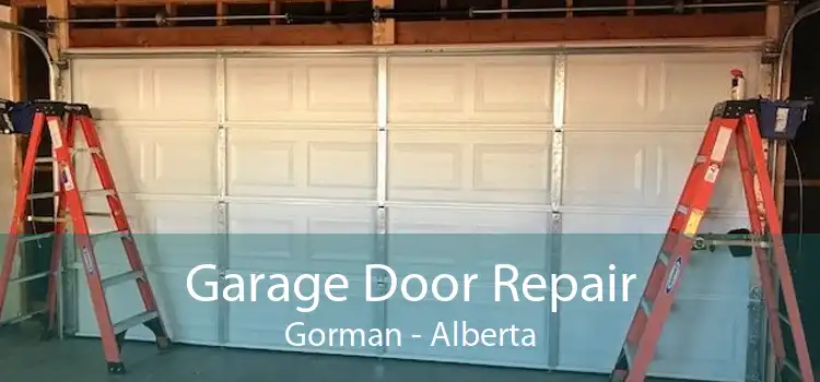 Garage Door Repair Gorman - Alberta