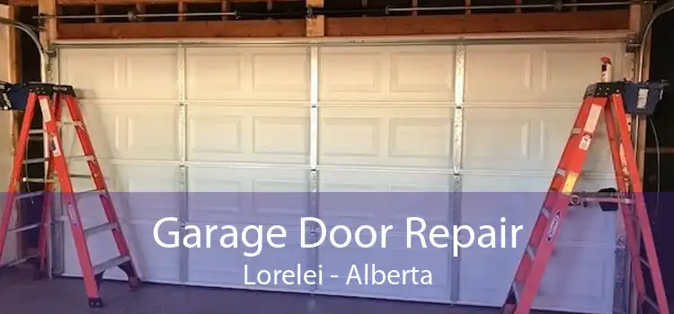 Garage Door Repair Lorelei - Alberta