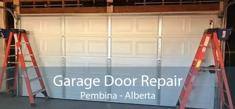 Garage Door Repair Pembina - Alberta