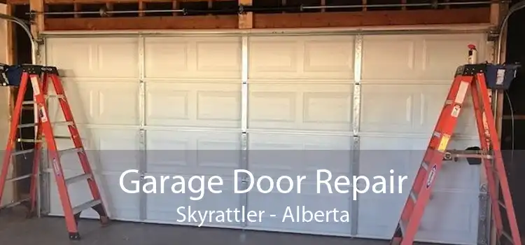 Garage Door Repair Skyrattler - Alberta