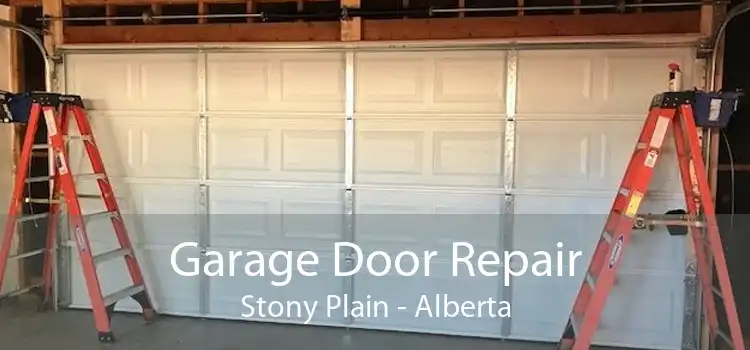 Garage Door Repair Stony Plain - Alberta