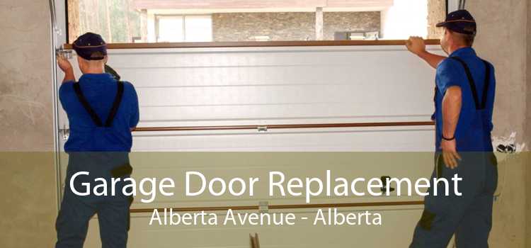 Garage Door Replacement Alberta Avenue - Alberta