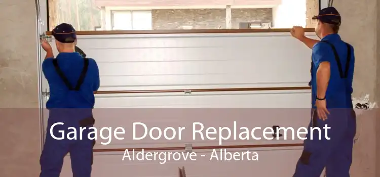 Garage Door Replacement Aldergrove - Alberta
