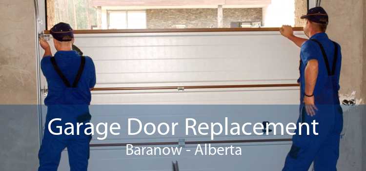 Garage Door Replacement Baranow - Alberta
